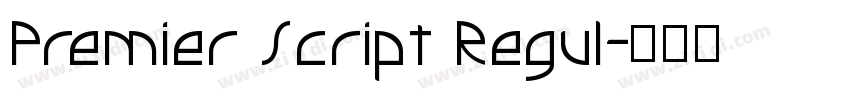 Premier Script Regul字体转换